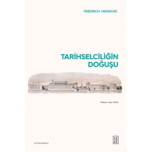 Tarihselciliğin Doğuşu