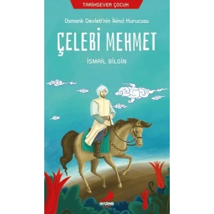 Tarihsever Çocuk Çelebi Mehmet