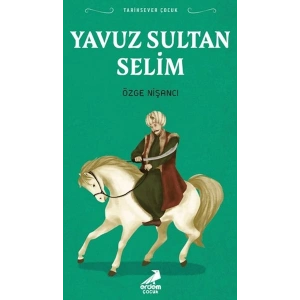 Tarihsever Çocuk Yavuz Sultan Selim