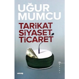 Tarikat Siyaset Ticaret