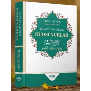 Tasavvuf Kâideleri; Kudsi Nurlar
