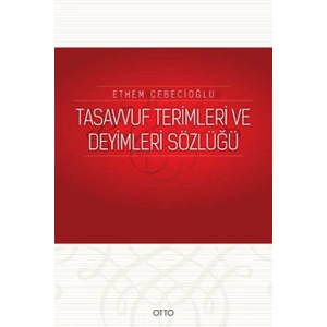 Tasavvuf Terimleri ve Deyimleri Sözlüğü