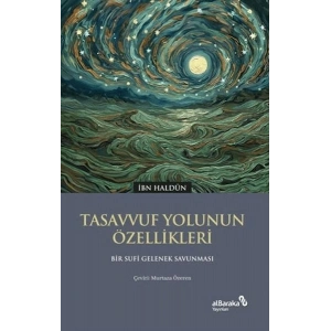Tasavvuf Yolunun Özellikleri
