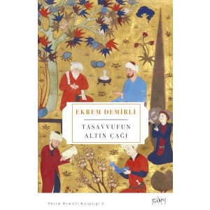 Tasavvufun Altın Çağı