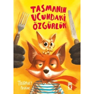 Tasmanın Ucundaki Özgürlük