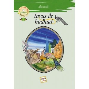 Tavus İle Hüdhüd / Minyatürlerle Dünya Masalları