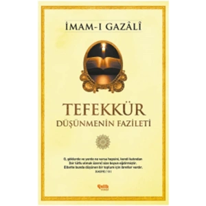 Tefekkür  Düşünmenin Fazileti