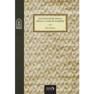 Teftazanide İnsan, Bilgi ve Varlık İlişkisi