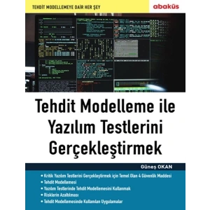 Tehdit Modelleme ile Yazılım Testlerini Gerçekleştirmek