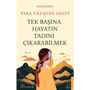 Tek Başına Hayatın Tadını Çıkarabilme