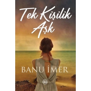 Tek Kişilik Aşk