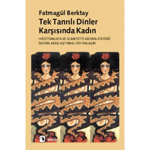 Tek Tanrılı Dinler Karşısında Kadın