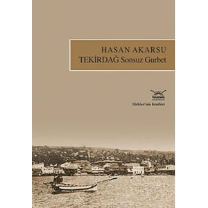 Tekirdağ Sonsuz Gurbet
