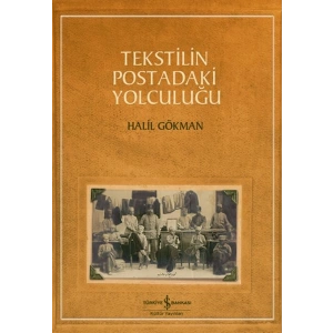 Tekstilin Postadaki Yolculuğu