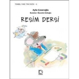 Tembel Fare Tini - 6 Resim Dersi