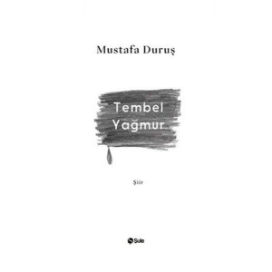Tembel Yağmur