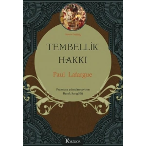 Tembellik Hakkı (Bez Ciltli)