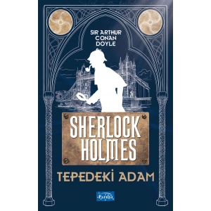 Tepedeki Adam - Sherlock Holmes