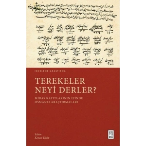 Terekeler Neyi Derler?