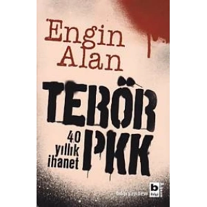 Terör PKK - 40 Yıllık İhanet