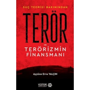 Terör ve Terörizmin Finansmanı