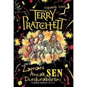 Terry Pratchett - Zamanı Ancak Sen Durdurabilirsin