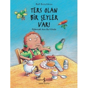 Ters Olan Bir Şeyler Var!