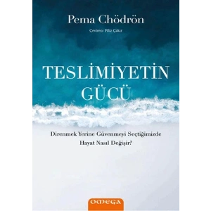 Teslimiyetin Gücü