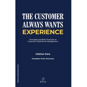 The Customer Always Wants Experience