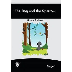 The Dog And The Sparrow - Stage 1