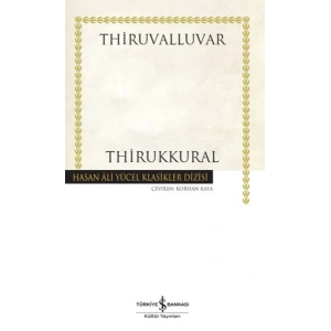 Thirukkural - Hasan Ali Yücel Klasikleri