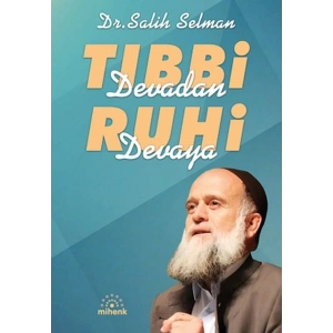 Tıbbi Devadan Ruhi Devaya