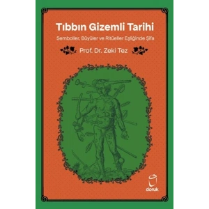 Tıbbın Gizemli Tarihi