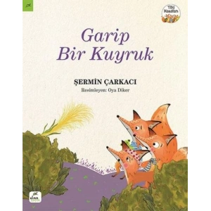 Tilki Masalları 3 - Garip Bir Kuyruk