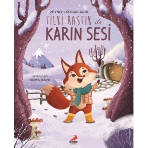 Tilki Rastık ile Karın Sesi