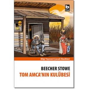 Tom Amca’nın Kulübesi