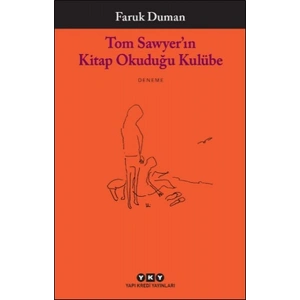 Tom Sawyer’ın Kitap Okuduğu Kulübe