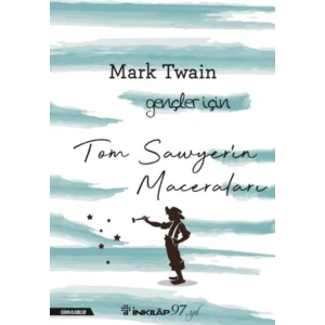 Tom Sawyerin Maceraları - Gençler İçin (Yeni Kapak)