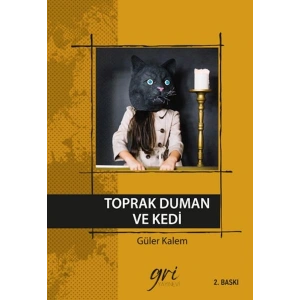 Toprak Duman ve Kedi