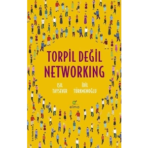 Torpil Değil Networking