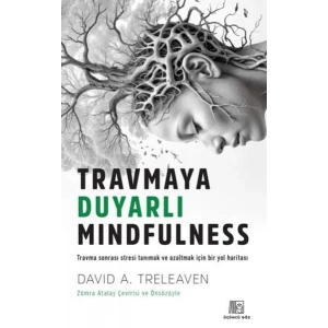 Travmaya Duyarlı Mindfulness