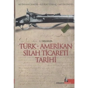 Türk - Amerikan Silah Ticareti Tarihi