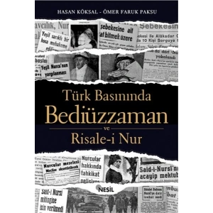 Türk Basınında Bediüzzaman ve Risale-i Nur
