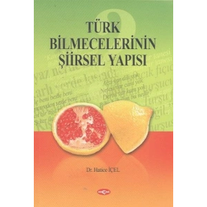 Türk Bilmecelerinin Şiirsel Yapısı