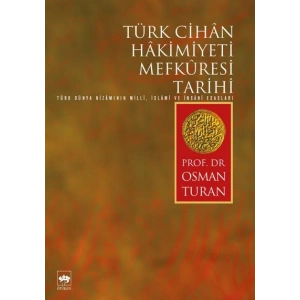 Türk Cihan Hakimiyeti Mefküresi Tarihi