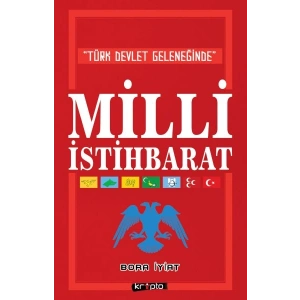 Türk Devlet Geleneğinde Milli İstihbarat