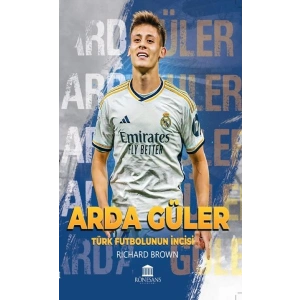 Türk Futbolunun İncisi - Arda Güler