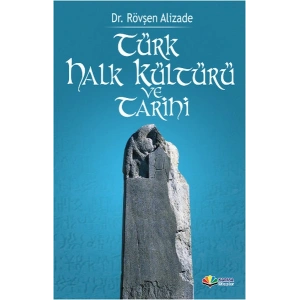 Türk Halk Kültürü ve Tarihi