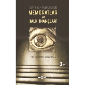 Türk Halk Kültüründe Memoratlar ve Halk İnançları