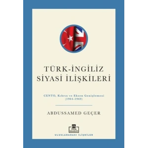 Türk - İngiliz Siyasi İlişkileri